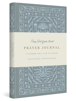 (Book) Pour Out Your Heart Prayer Journal: A Planner for a Life of Prayer