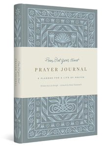 (Book) Pour Out Your Heart Prayer Journal: A Planner for a Life of Prayer